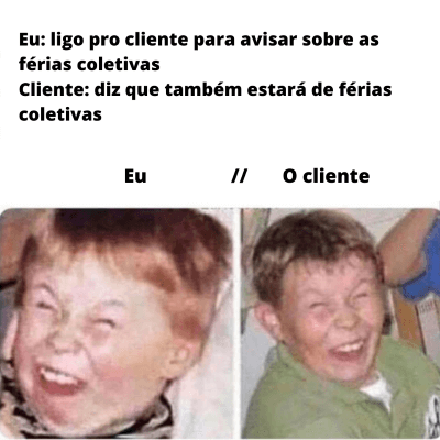 Meme cliente feliz, empresa feliz.