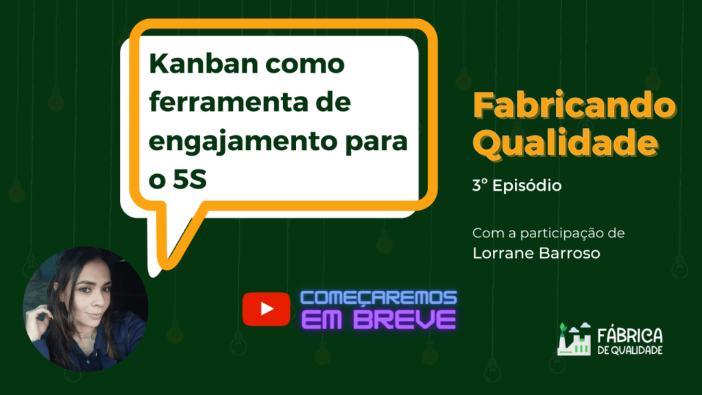 Kanban como ferramenta de engajamento para o 5S