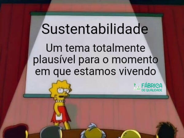 Sustentabilidade no Dia Mundial a Qualidade 2021.