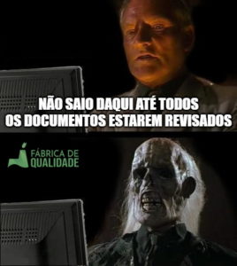 Coletânea de Memes da Qualidade#38 ⋆ Fábrica de Qualidade